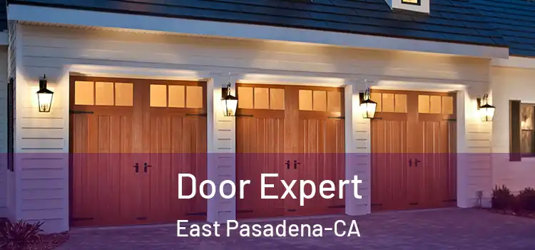  Door Expert East Pasadena-CA